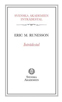 bokomslag Inträdestal av Eric M. Runesson