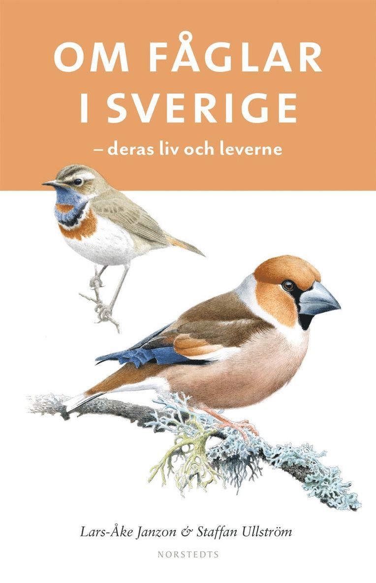 Om fåglar i Sverige : deras liv och leverne 1