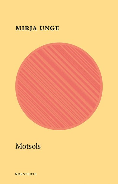 Mirja Unge - Motsols, Häftad