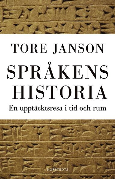 bokomslag Språkens historia : en upptäcktsresa i tid och rum
