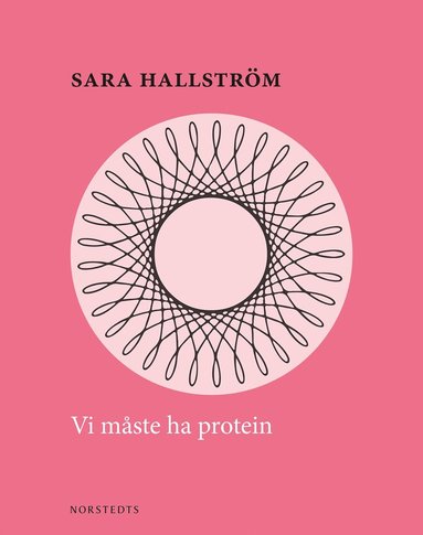 bokomslag Vi måste ha protein