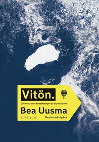 bokomslag Vitön. : Den fristående fortsättningen på Expeditionen