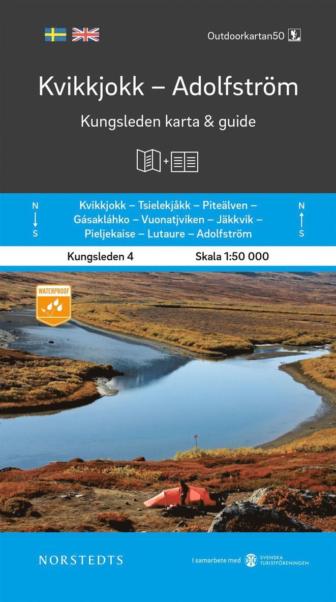 Kvikkjokk Adolfström Kungsleden 4 Karta och guide : Outdoorkartan skala 1:50 000 1