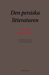 bokomslag Den persiska litteraturen : essäer