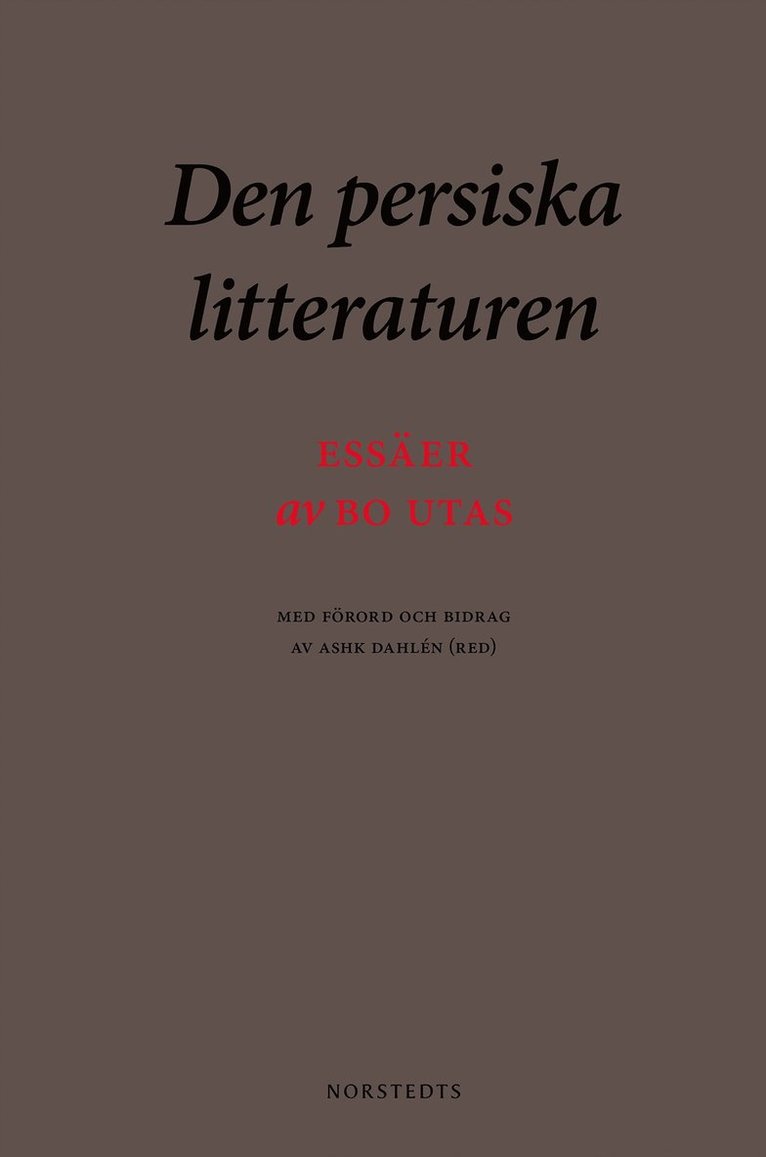 Den persiska litteraturen : essäer, Häftad