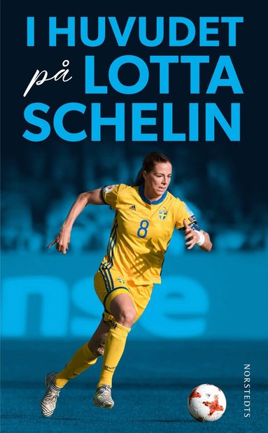 Lotta Schelin, Rebecca Schelin - I huvudet på Lotta Schelin, Pocket