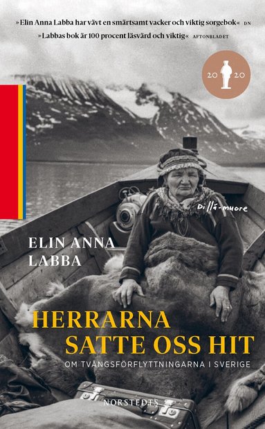 Elin Anna Labba - Herrarna satte oss hit : om tvångsförflyttningarna i Sverige, Pocket