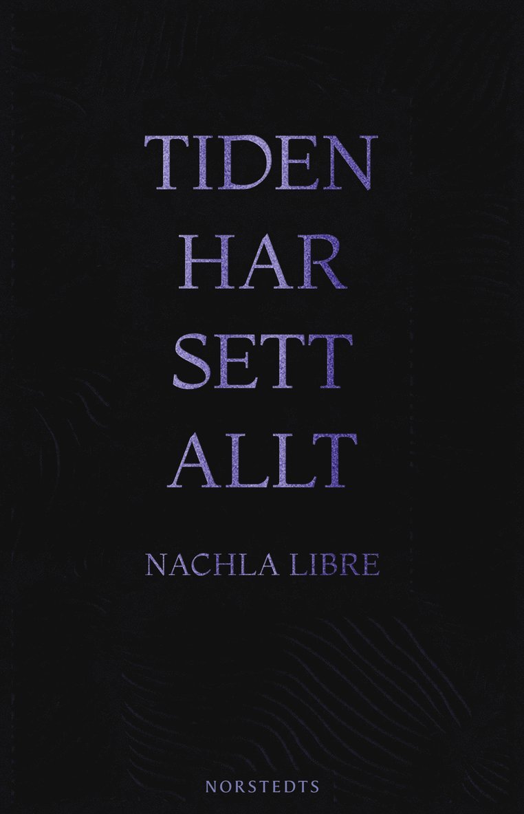 Nachla Libre - Tiden har sett allt, Kartonnage