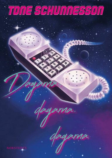 Tone Schunnesson - Dagarna, dagarna, dagarna, Inbunden