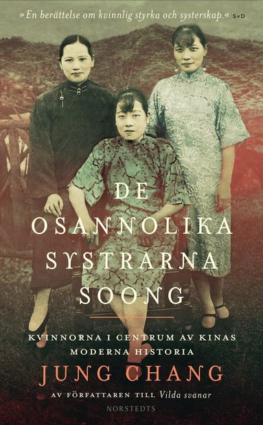Jung Chang - De osannolika systrarna Soong : kvinnorna i centrum av Kinas moderna historia, Pocket