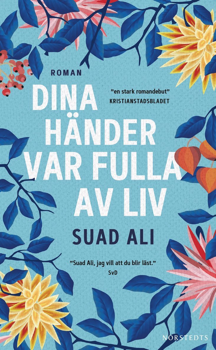 Dina händer var fulla av liv 1