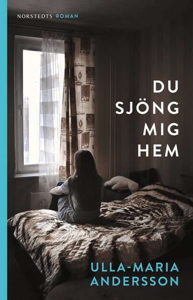 Ulla-Maria Andersson - Du sjöng mig hem, Häftad