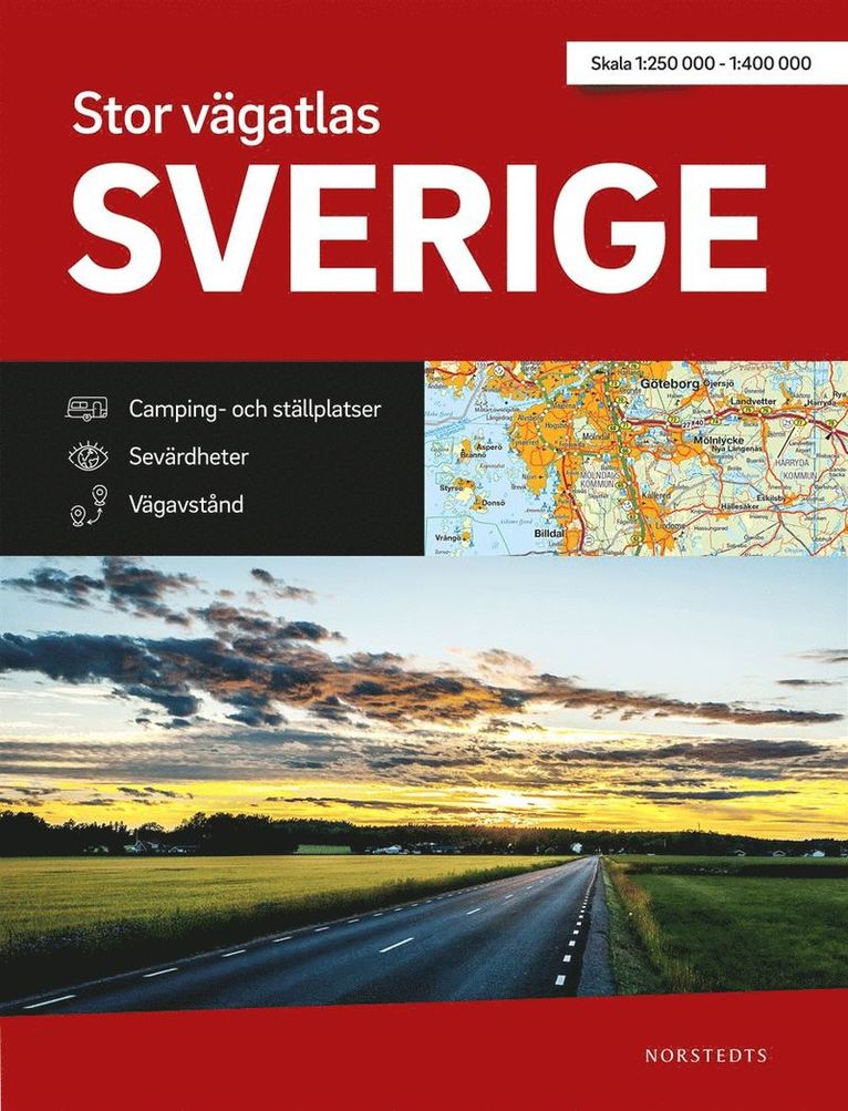 Stor Vägatlas Sverige : vägatlas i stort format, skala 1:250000-1:400000 1