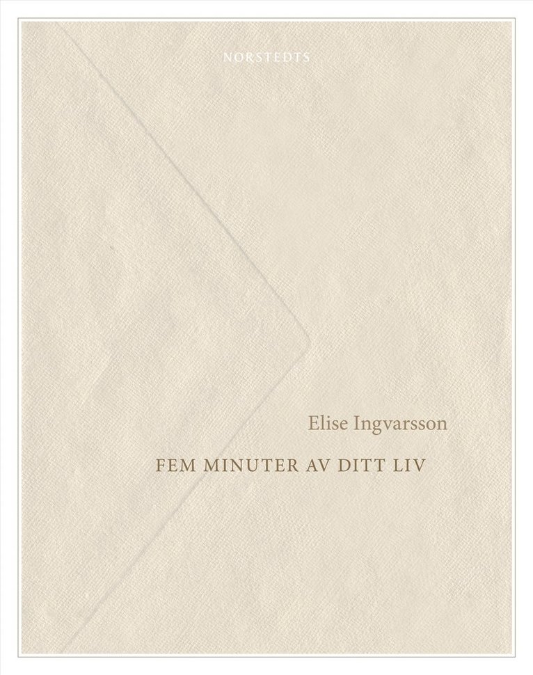 Elise Ingvarsson - Fem minuter av ditt liv, Häftad