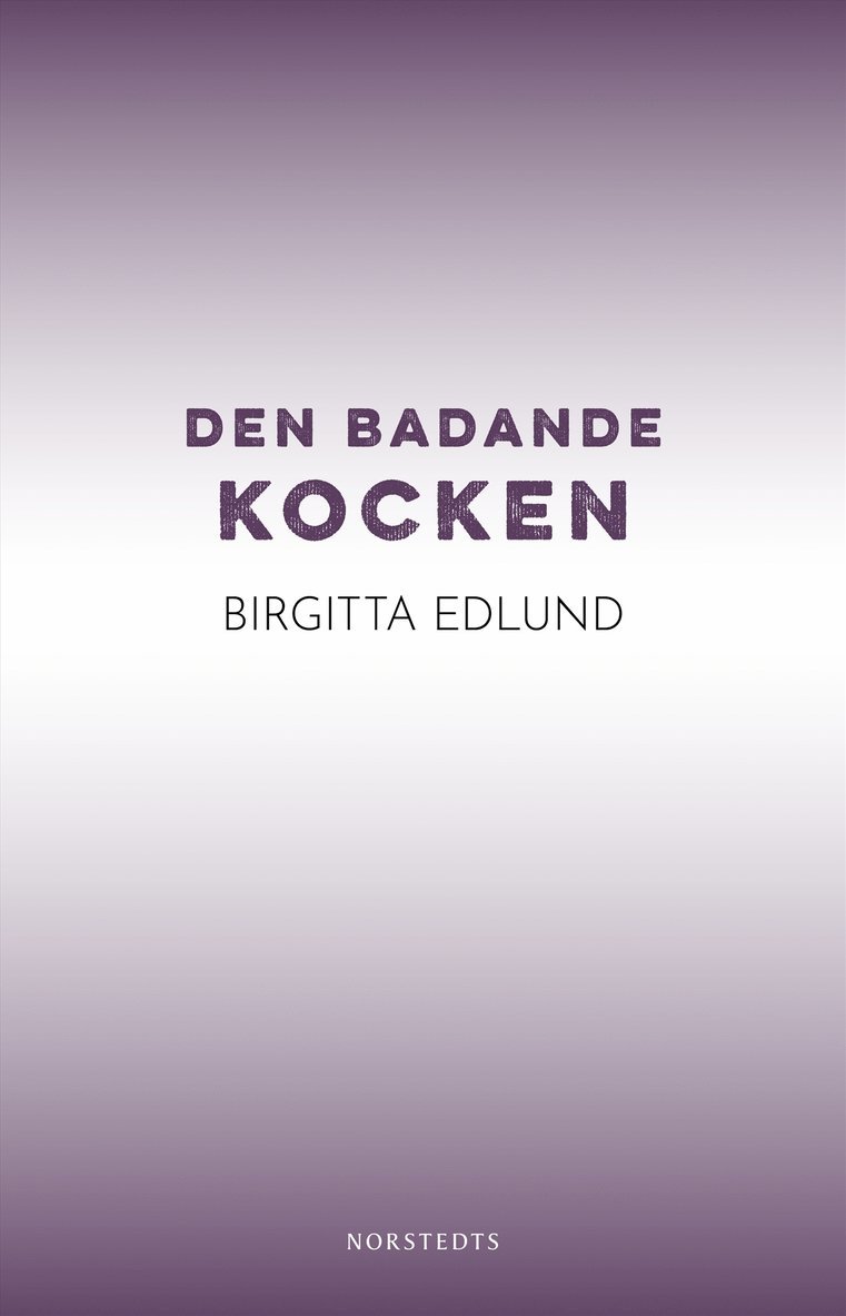 Den badande kocken