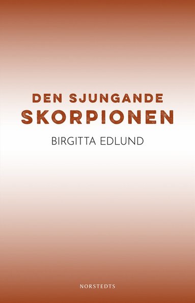 bokomslag Den sjungande skorpionen