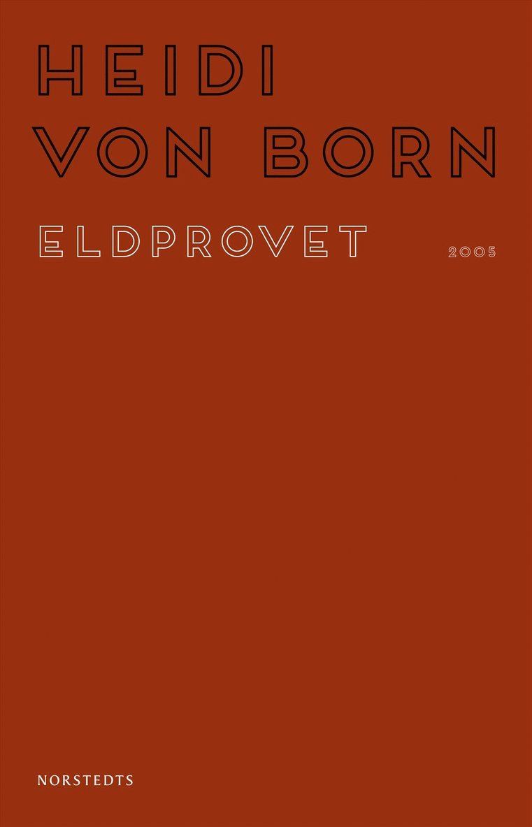 Heidi von Born - Eldprovet, Häftad