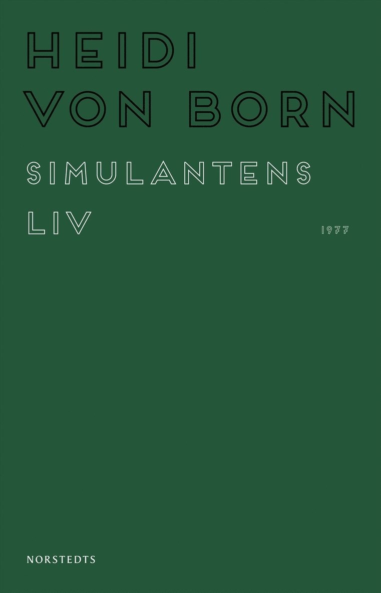 Heidi von Born - Simulantens liv, Häftad