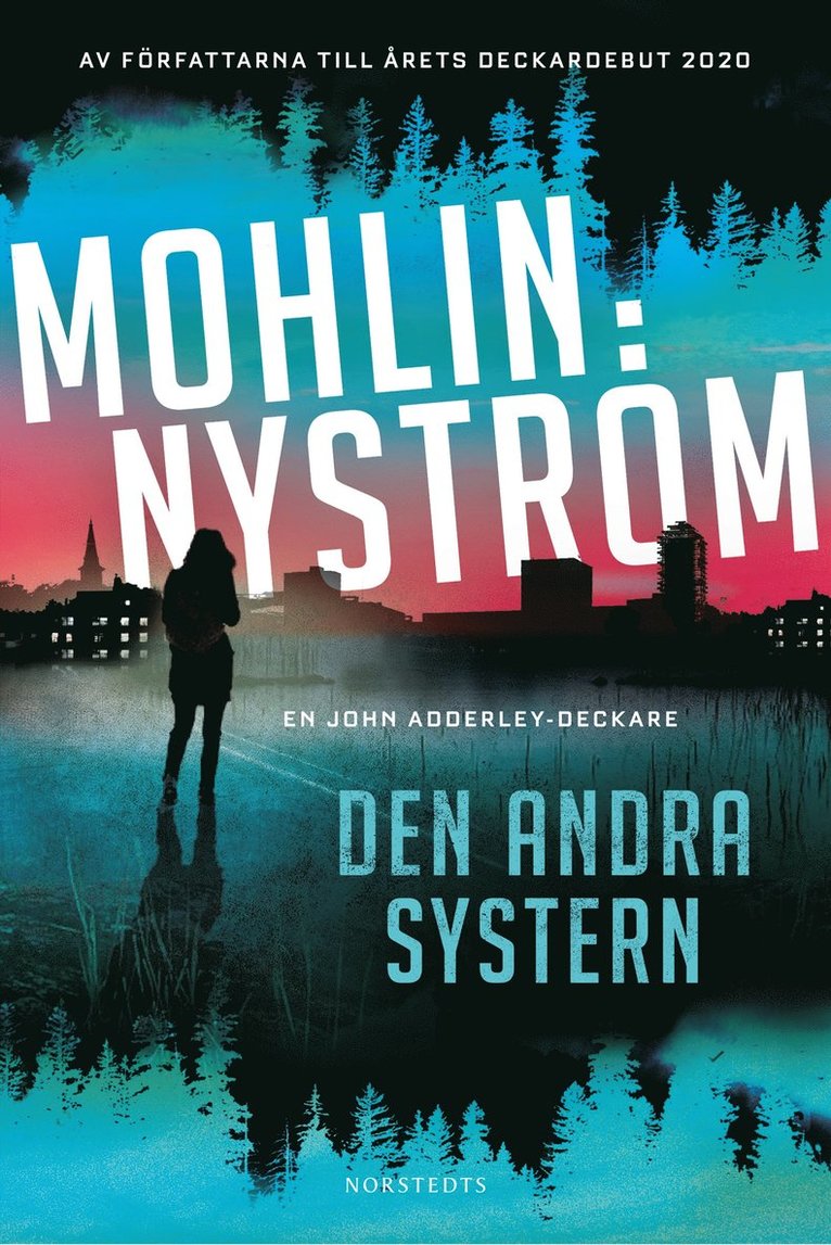 Peter Nyström, Peter Mohlin - Den andra systern, Inbunden