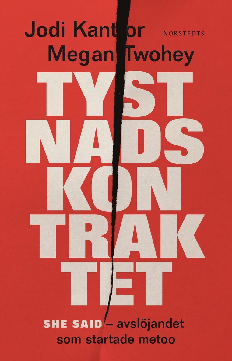 Jodi Kantor, Megan Twohey - Tystnadskontraktet : she said - avslöjandet som startade metoo, Inbunden