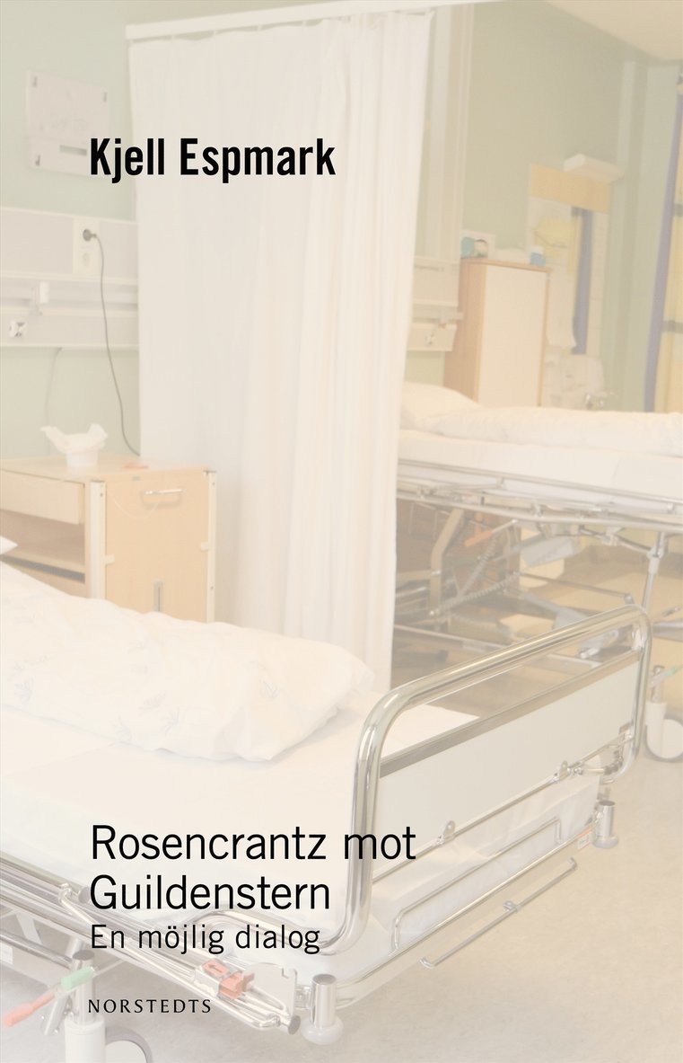 Kjell Espmark - Rosencrantz mot Guildenstern : en möjlig dialog, Häftad