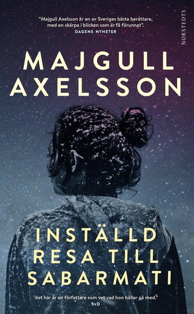 Majgull Axelsson - Inställd resa till Sabarmati, Pocket