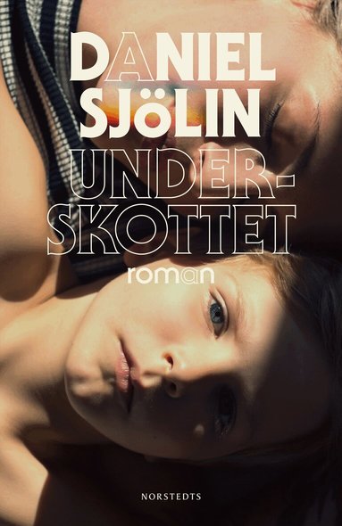 Daniel Sjölin - Underskottet, Inbunden