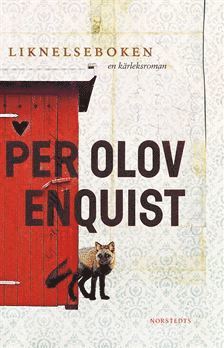 Per Olov Enquist - Liknelseboken : en kärleksroman, Häftad