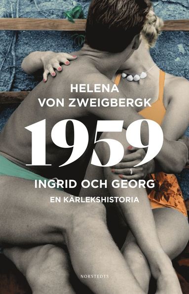 bokomslag 1959 : Ingrid och Georg - en kärlekshistoria