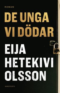 bokomslag De unga vi dödar