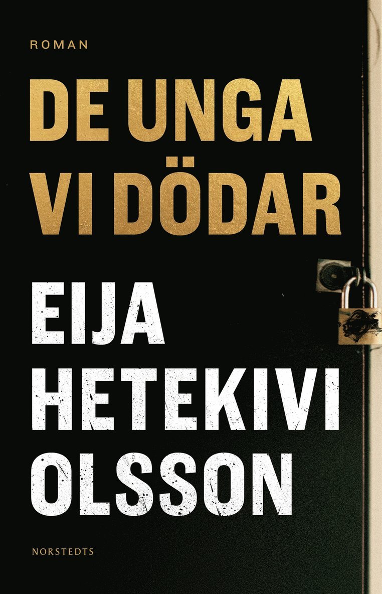 De unga vi dödar 1