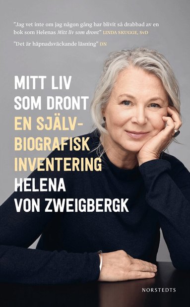 Helena von Zweigbergk - Mitt liv som dront : en självbiografisk inventering, Pocket