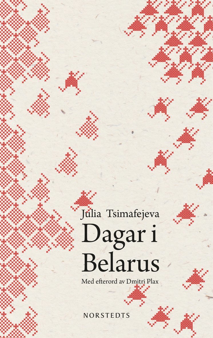 Julia Tsimafejeva - Dagar i Belarus, Häftad