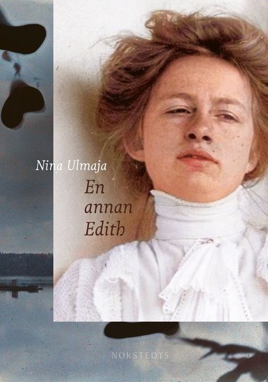 Nina Ulmaja - En annan Edith, Inbunden