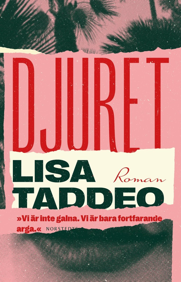 Lisa Taddeo - Djuret, Inbunden