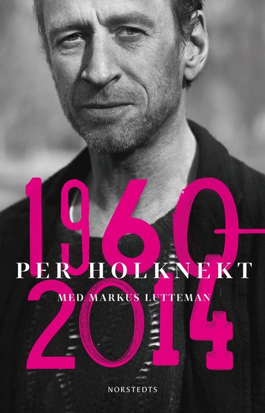 Per Holknekt, Markus Lutteman - Per Holknekt 1960-2014, Häftad