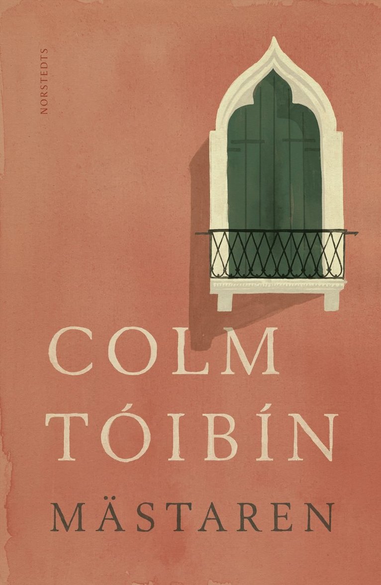 Colm Tóibín - Mästaren, Inbunden
