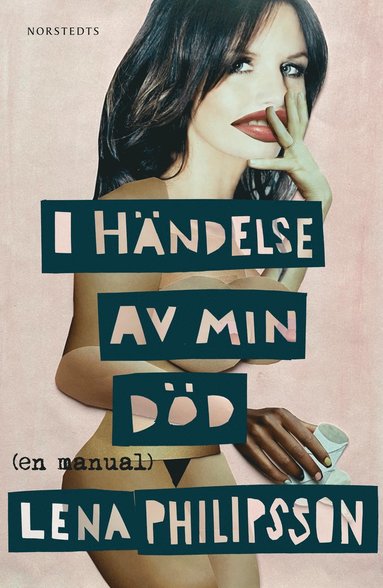 bokomslag I händelse av min död : En manual