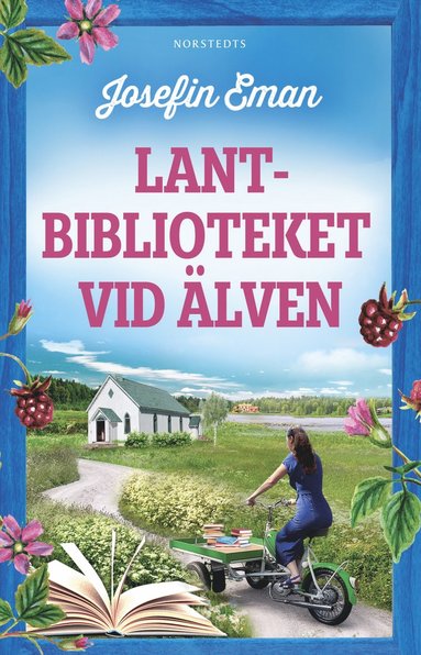 bokomslag Lantbiblioteket vid älven