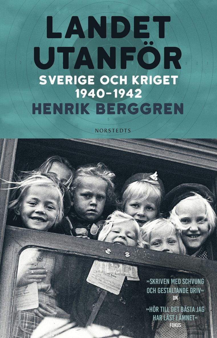Henrik Berggren - Landet utanför : Sverige och kriget 1940-1942, Häftad