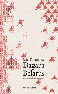 bokomslag Dagar i Belarus