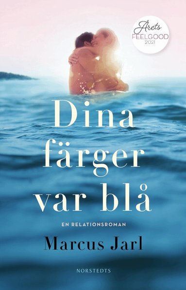 Marcus Jarl - Dina färger var blå, Häftad
