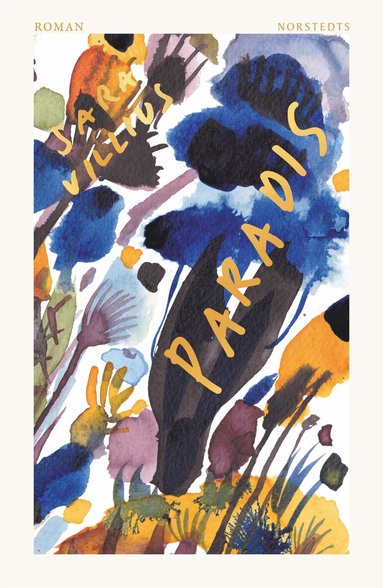 Sara Villius - Paradis, Inbunden