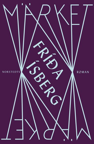 Fríđa Ísberg - Märket, Inbunden