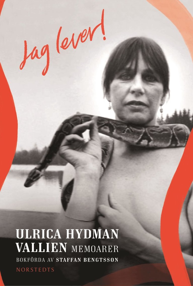 Jag lever! : Ulrica Hydman Vallien - memoarer 1