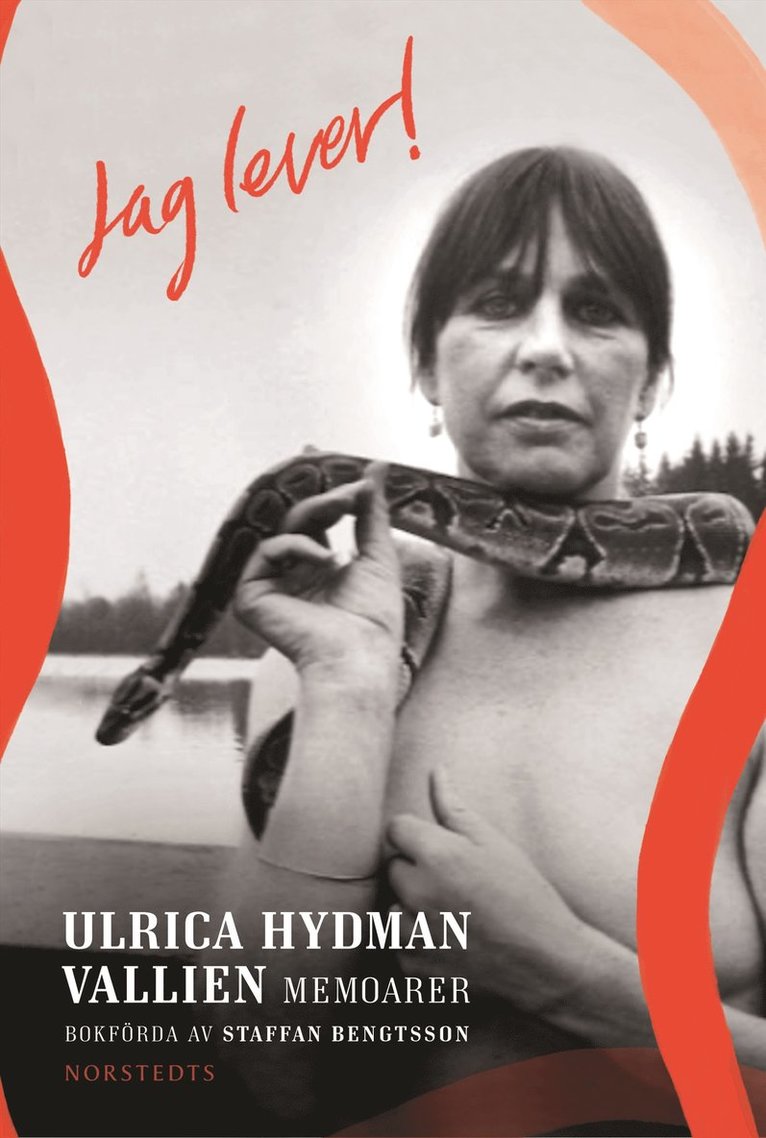 Jag lever! : Ulrica Hydman Vallien - memoarer 1