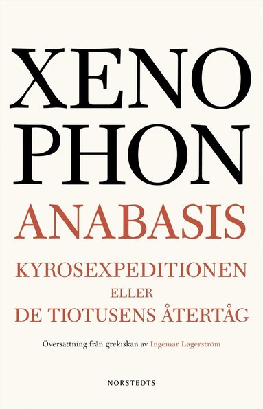 Xenophon - Anabasis : Kyrosexpeditionen eller De tiotusens återtåg, Häftad