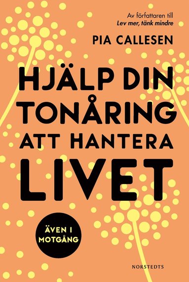 bokomslag Hjälp din tonåring att hantera livet : även i motgång