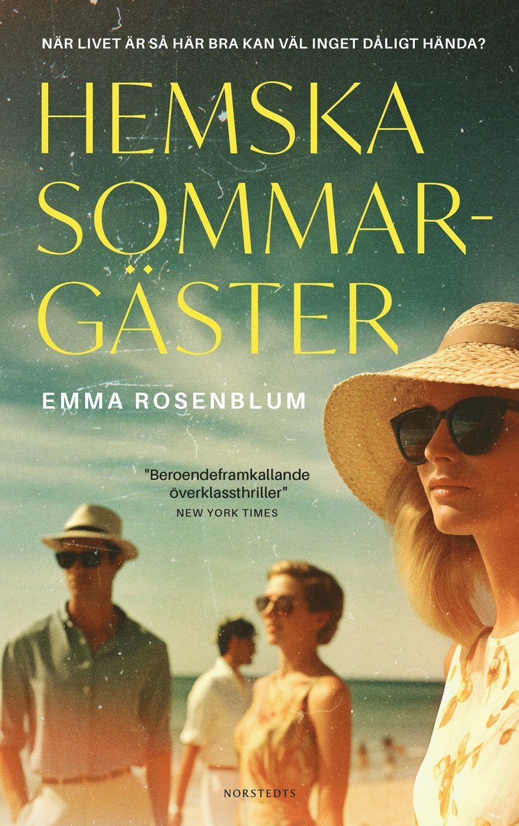 Emma Rosenblum - Hemska sommargäster, Inbunden