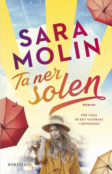 Sara Molin - Ta ner solen, Inbunden